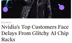 英伟达Blackwell芯片机架被曝出现过热故障 遭微软、谷歌大客户砍单